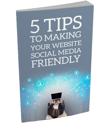 5 Tips to Making Your Website Social Media Friendly